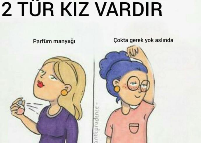 İki Tür Kız Vardır! Tarafını Seç Arafta Kalma!