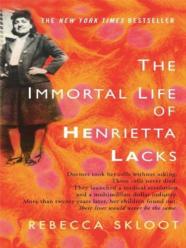 Henrietta Lacks’ın Ölümsüz Hayatı
