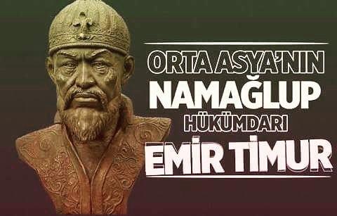 Sâhibkıran Emir Timur'u Ne Kadar Tanıyoruz?