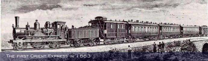 Trenlerin Kralı ve Kralların Treni: Orient Express, Namıdiğer "Şark Ekspresi"