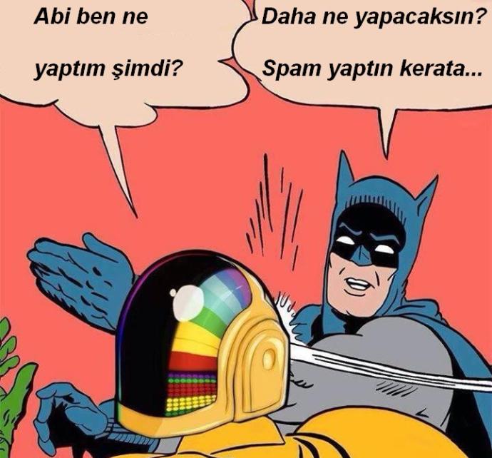 "Spam Paylaşım" ve "Spammer Üye" Nedir?
