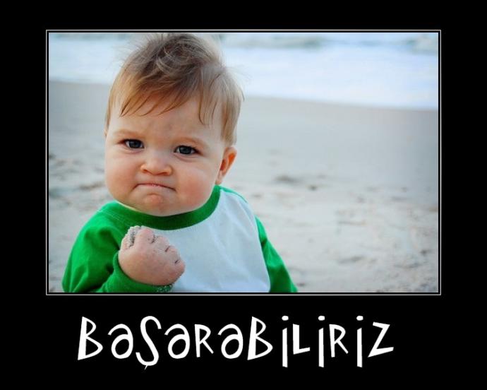 İnanmalısın, Başarmalısın ve Farkını Herkese Göstermelisin!