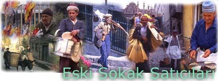 Eski İstanbul Sokak Satıcıları -1