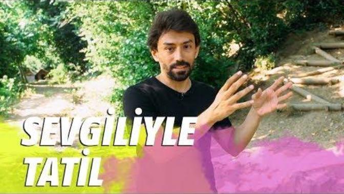 Sevgiliyle Tatile Çıkarken Dikkat Edilecekler