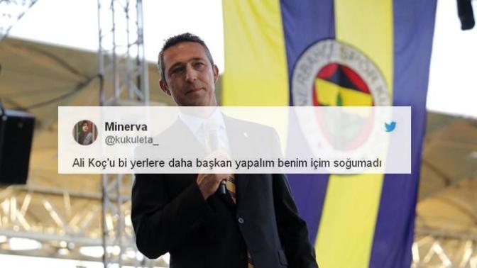 Fenerbahçe Taraftarlarının Yeni Başkanları Ali Koç'a Sevgilerini Gösterdiği Komik Tweetleri