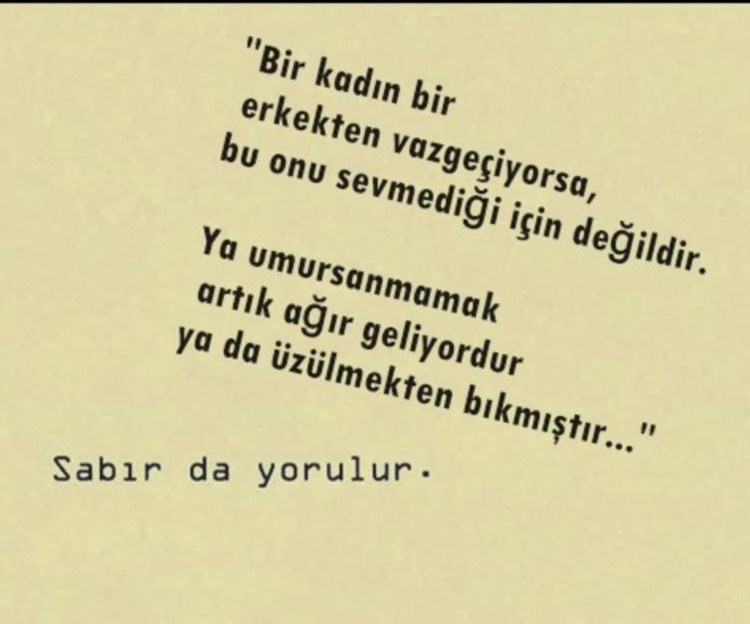 Bir Kadın Ne Zaman Aşktan Ümidini Keser ve Gider?
