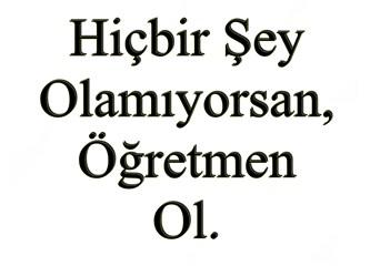 Öğretmenler Hakkında Doğru Bilinen Yanlışlar