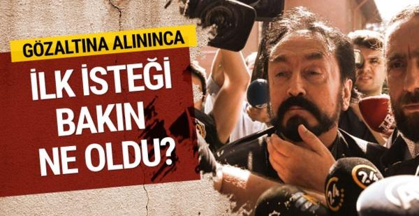 Tutuklanan Adnan Oktar, Avukatından İlk Olarak Bunları İstedi