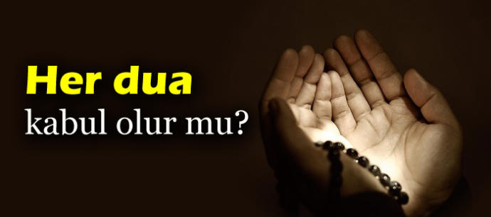 Dualarınız kabul olunmuyor mu? Dualarımız nasıl kabul olunur? Zenginlik duası nedir?