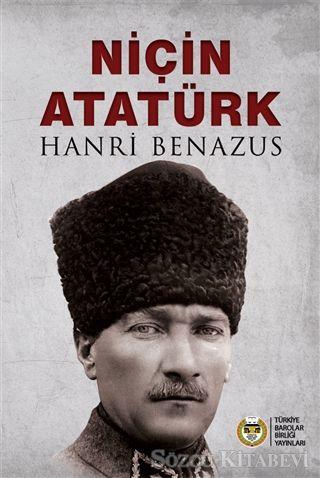 Niçin Atatürk - Hanri Benazus