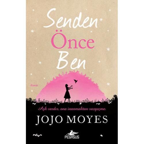 Senden Önce Ben /Jojo Moyes