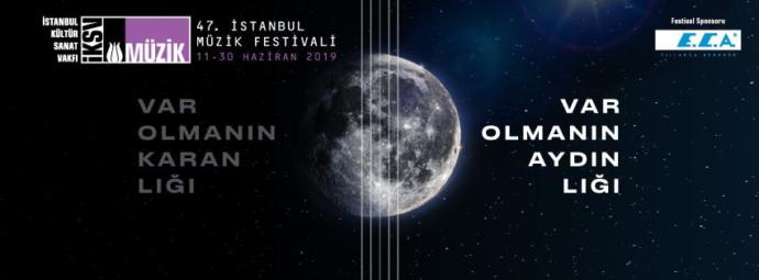 47. İstanbul Müzik Festivali 2019