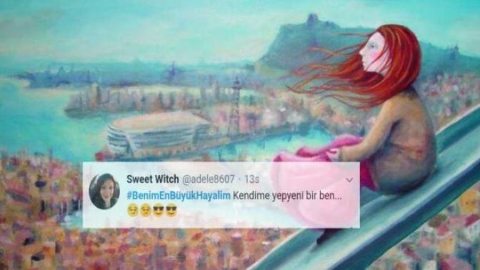 Hayaller ve Gerçekler: Twitter Aleminin Hayalleri Dile Geldi #BenimEnBüyükHayalim