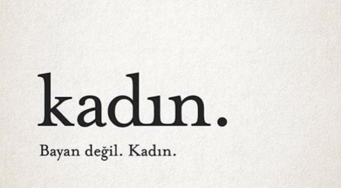 Kadın Nedir, Ne Değildir?