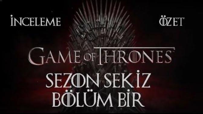 Game of Thrones Başladı! Yeni Bölümü İzlemiş Olanlar İçin Kanalımda İnceledim!