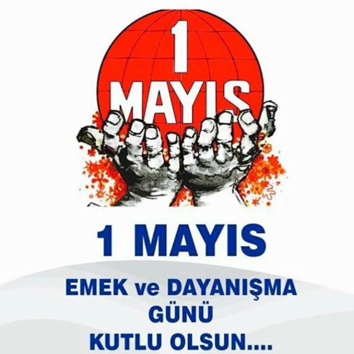 İşçi ve Emekçinin Bayramı: 1 Mayıs