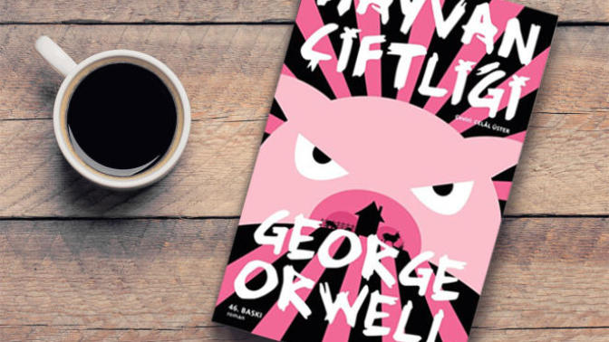 Sistemi Kimseye Dokunmadan Eleştiren Bir Yazar: George Orwell Ve Onun Muhteşem Eseri Hayvan Çiftliği