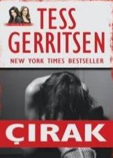 Okurken Kendinizi Kaybedeceğiniz Kitaplar: Tess Gerritsen - Rizzoli & Isles Serisi