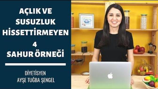 Oruç Tutarken Açlık ve Susuzluk Hissettirmeyen 4 Sahur Örneği
