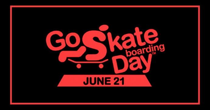 Go Skateboarding Day