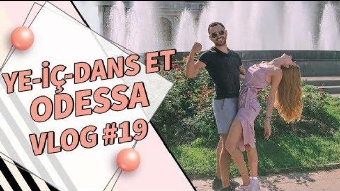 Ye, İç, Dans et! İşte Karşınızda Odessa!