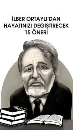 İlber Ortaylı'nın Hayatı Sorgulatacak Kitabı: Bir Ömür Nasıl Yaşanır?