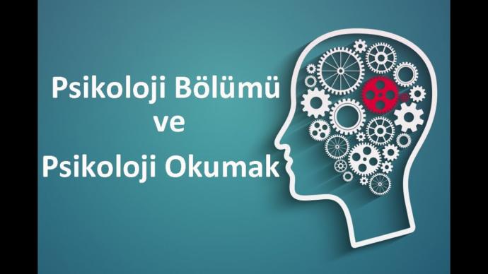 Psikoloji Bölümü Hakkında Bilinmesi Gerekenler!