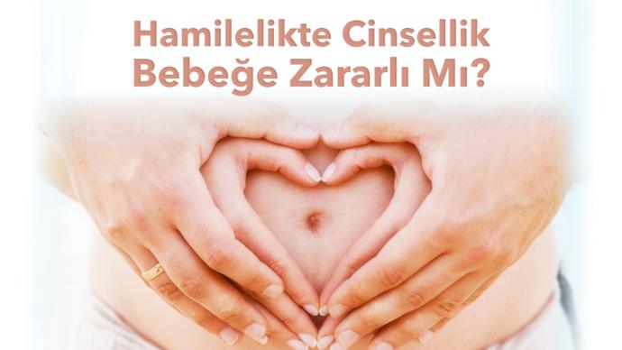 Hamilelikte Cinsel İlişki Nasıl Olmalı?