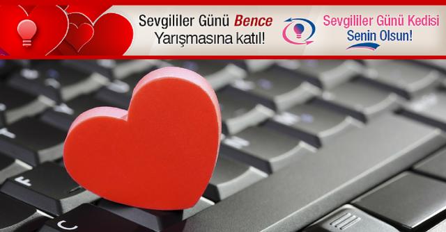 Sevgililer Günü “Bence” Yarışması Başladı!