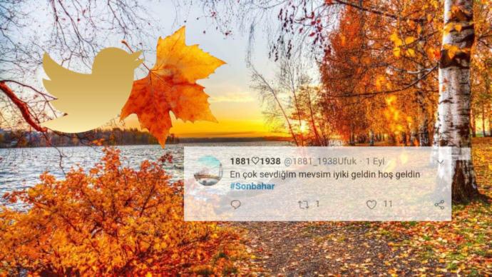 Twitter Aleminin Sonbahar Temalı Tweetleri ile Merhaba Sonbahar