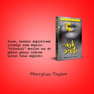 Merryliss Taylor'ın Kaleminden: Ve Aşk S*çtı Kitabının Konusu Nedir?