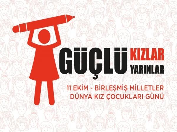 11 Ekim Dünya Kız Çocukları Günü!