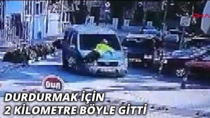 İnanılmaz Görüntü: Polis, "Dur" İhtarına Uymayan Aracın Kaputunda 2 Kilometre Gitti
