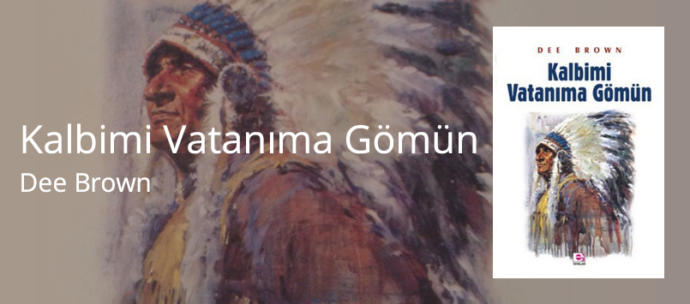 Kitabı ve Filmiyle: Kalbimi Vatanıma Gömün!