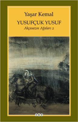 Yaşar Kemalin Akçasazın Ağaları Serisi Üzerine İnceleme!