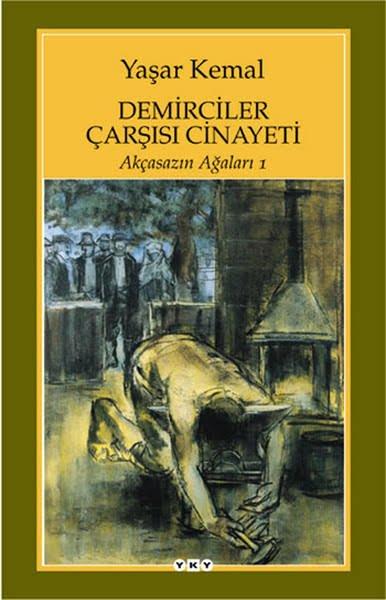 Yaşar Kemalin Akçasazın Ağaları Serisi Üzerine İnceleme!