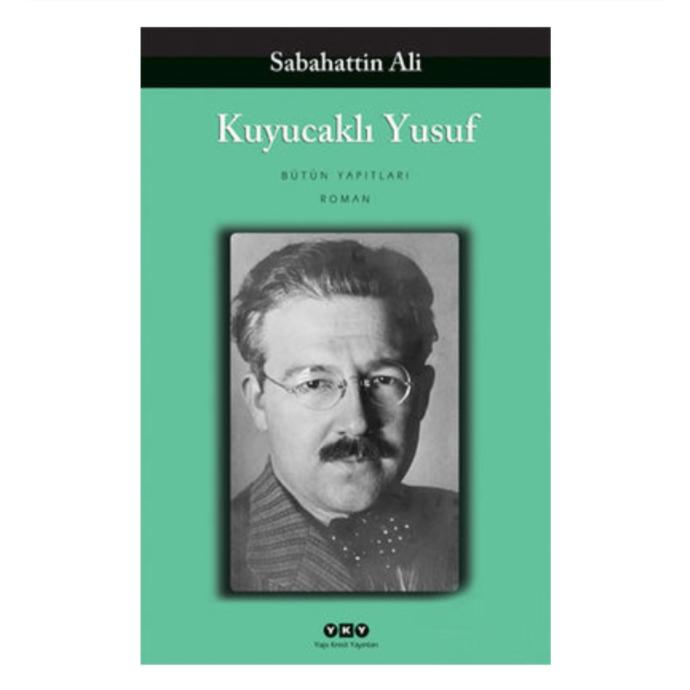 Kısacık Hayatına Koskoca Bir Ömür Sığdırdı! Sabahattin Alinin En Sevilen Eserleri