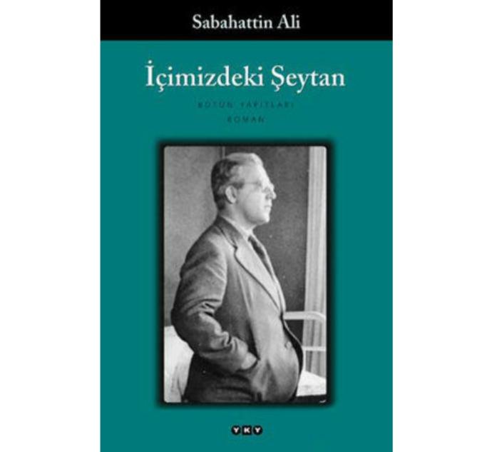 Kısacık Hayatına Koskoca Bir Ömür Sığdırdı! Sabahattin Alinin En Sevilen Eserleri