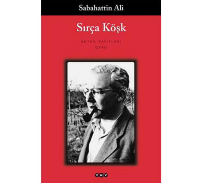 Kısacık Hayatına Koskoca Bir Ömür Sığdırdı! Sabahattin Alinin En Sevilen Eserleri