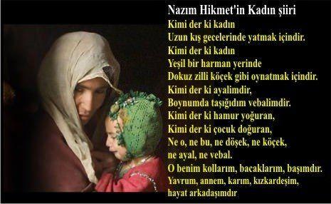 Kadın değer verdiğiniz, değerli olan her şeyin en az yarısıdır. (EY)