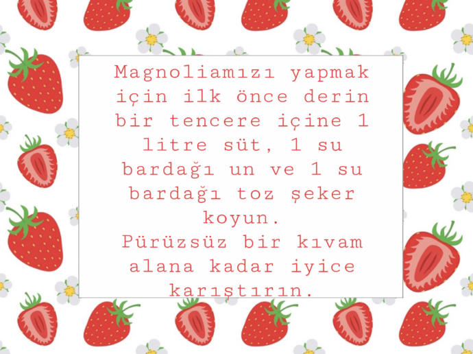 Sizi Yaz Günlerine Götürecek Harika Bir Tarif: Çilekli Magnolia 🌸 🍓