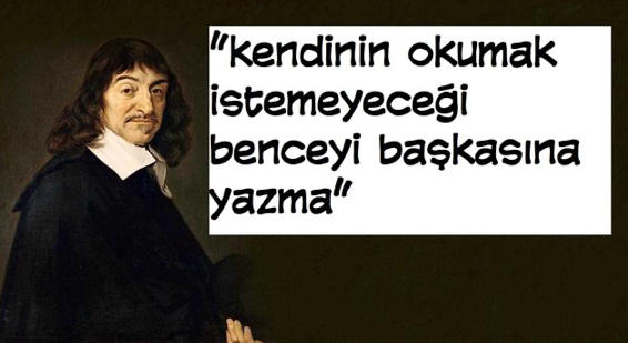 Kendin Okumak İstemeyeceğin Benceyi Başkasına Yazmamalısın!