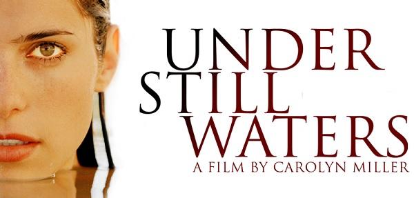 Hiçbir Şey Göründüğü Gibi Değildir: Under Still Waters