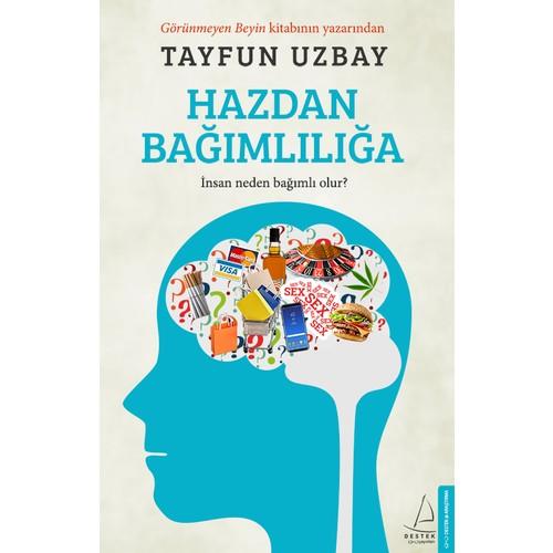 Bağımlı Olmak Ve Ardındakiler!
