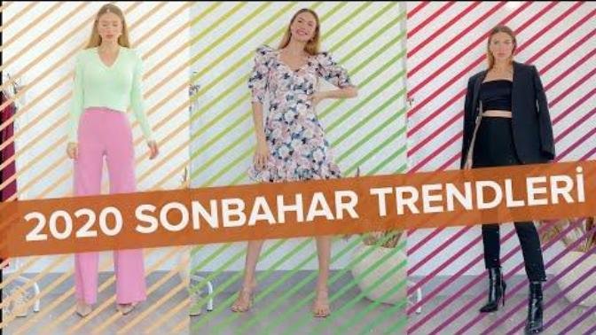 2020'nin Sonbahar Trendlerini Öğrenmeden, Sonbahar Alışverişine Çıkma