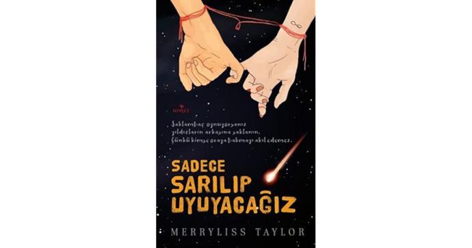 Sevgisiz Büyüyen Bir Genç Kızın Acı Dolu Hikayesindeki Umut Işığı: Sadece Sarılıp Uyuyacağız