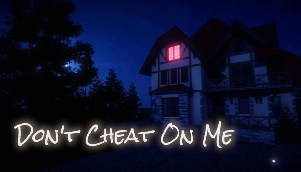 Aldatma Simülasyonu: Dont Cheat On Me