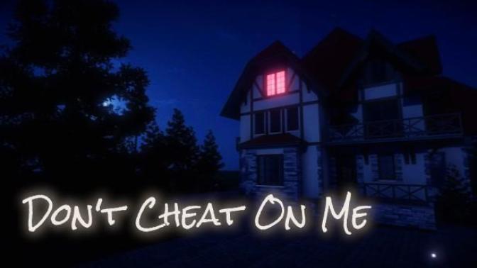 Aldatma Simülasyonu: Don't Cheat On Me