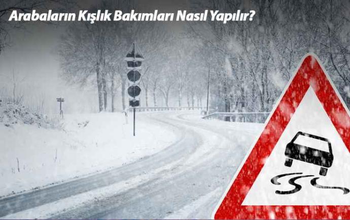 Arabaların Kışlık Bakımları Nasıl Yapılır?
