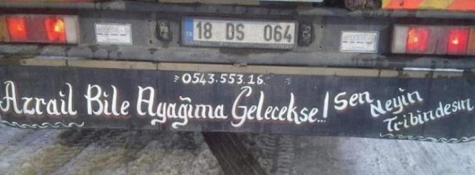 Hukuk Okumadık Ama Her Mevzuya Hakimiz Dünya Şoförler Gününü Kamyon Arkası Yazılarıyla Kutluyoruz!